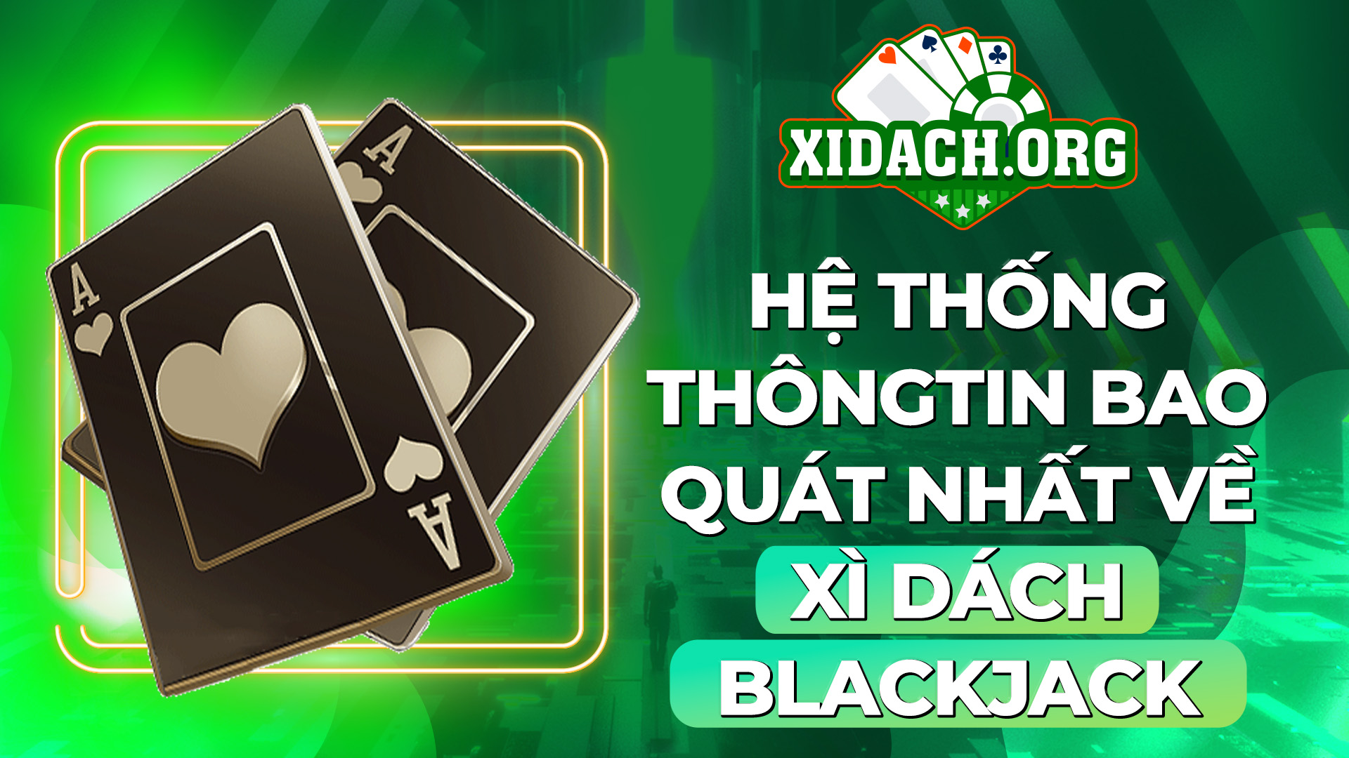 884 He Thong Thong Tin Bao Quat Nhat Ve Xi Dach Blackjack